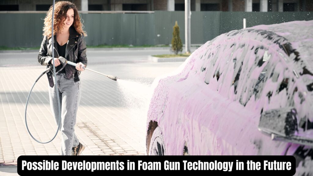 The Right Way to Wash a Car with the Best Foam Gun without a Pressure Washer